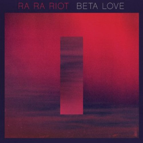 Ra Ra Riot - Beta Love - Music CD