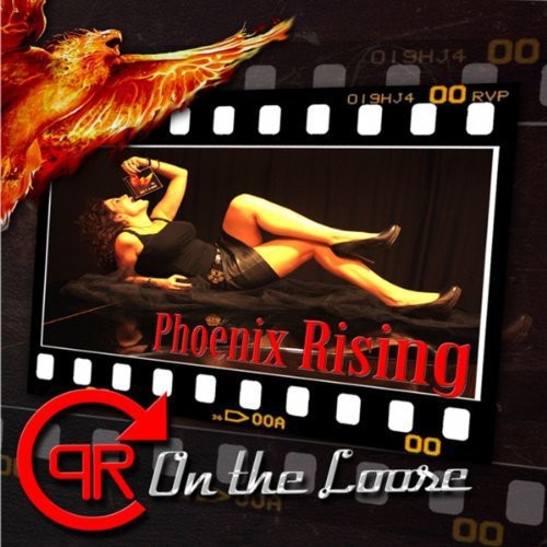 Phoenix Rising - On The Loose - Music CD