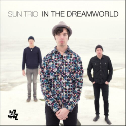 Sun Trio - In The Dreamworld - Music CD