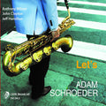 Schroeder,adam - Lets - Music CD