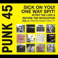 Soul Jazz Records Presents - Punk 45: Vol 3 Proto-punk 1969-76 - Music CD