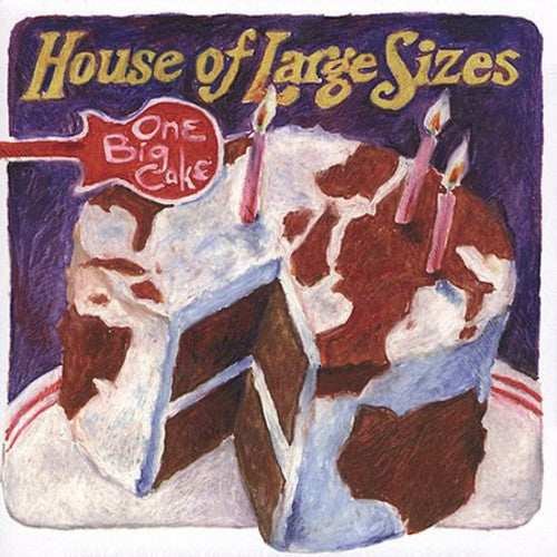 House Of Large Sizes - One Big Cake - Music CD
