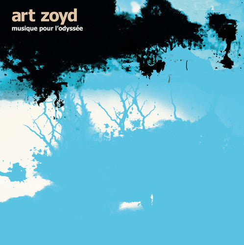 Art Zoyd - Musique Pour L'odyssee - Music CD