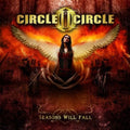 Circle Ii Circle - Season Will Fall - Music CD