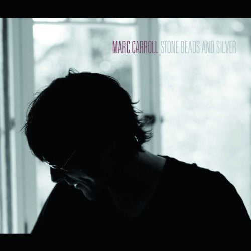 Carroll,marc - Stone Beads & Silver - Vinyl Record