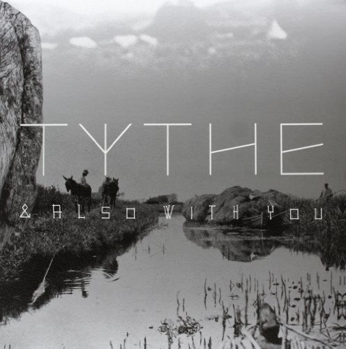 Tythe - And Also With You - Vinyl Record