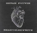 Potvin,brian - Heartbledwhite - Music CD