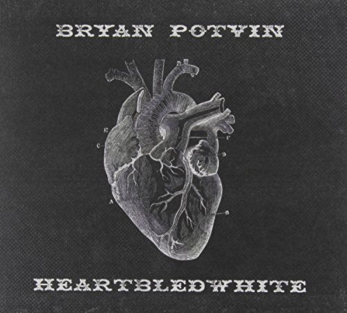 Potvin,brian - Heartbledwhite - Music CD