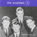 Sceptres - Long Lost Hits & Raritie - Music CD