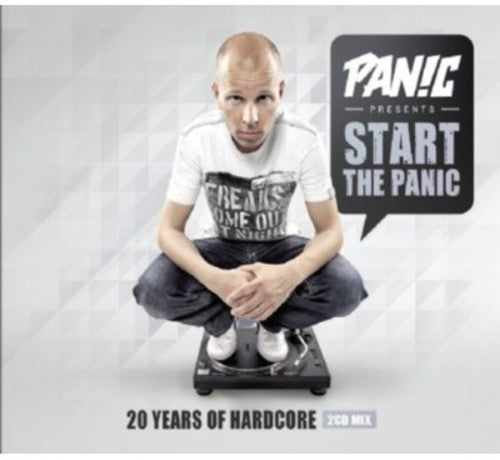 Start The Panic: Mixed By Panic - Start The Panic: Mixed By Panic - Music CD