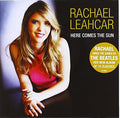 Leahcar,rachael - Here Comes The Sun - Music CD