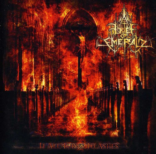 Grief Of Emerald - It All Turns To Ashes - Music CD