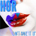 Hor - Cant Make It Up - Music CD