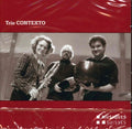 Trio Contexto - Musik Fuer Floete Und Schlagze - Music CD
