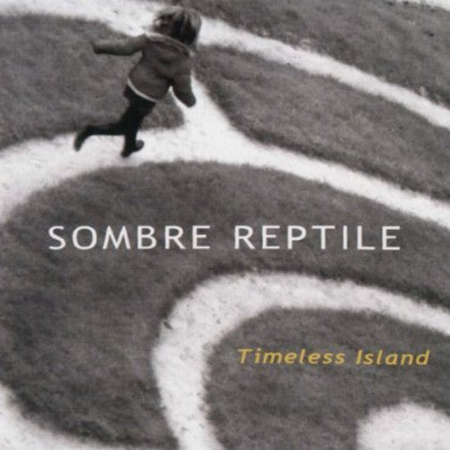 Sombre Reptile - Timeless Island - Music CD