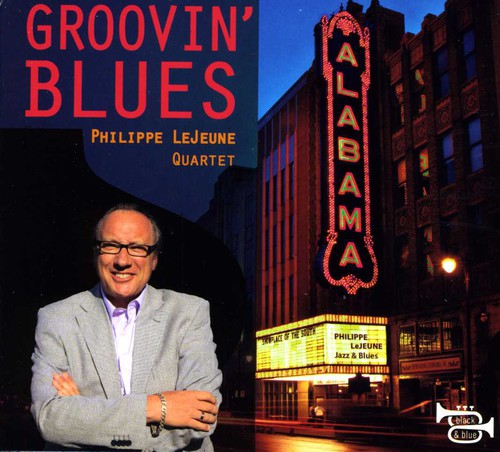 Lejeune,philippe - Groovin' Blues - Music CD