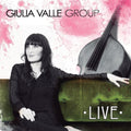 Giulia Valle Group - Live - Music CD