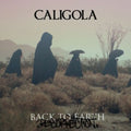 Caligola - Back To Earth-resurrection - Music CD
