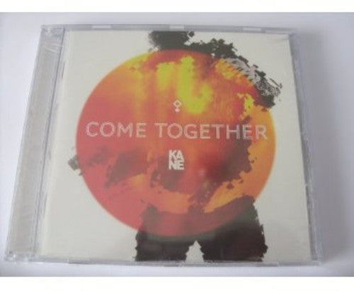 Kane - Come Together - Music CD
