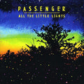 Passenger - All The Little Lights - Music CD