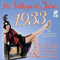 Die Schlager Des Jahres 1933 - Die Schlager Des Jahres 1933 - Music CD