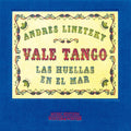 Linetzky,andres / Vale Tango - Huellas En El Mar - Music CD