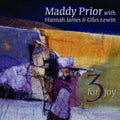 Prior,maddy - 3 For Joy - Music CD