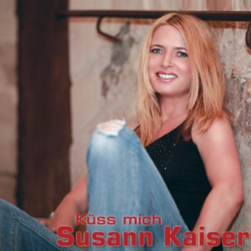 Kaiser,susann - Kuess Mich - Music CD