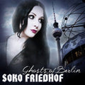Soko Friedhof - Ghosts Of Berlin - Music CD
