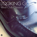 Mose Allison, Bettye Swann, Mongo Santamaria, Chuck Jackson, Etc. - Looking Good: Mod Club Classics (2xLP) Vinyl Record