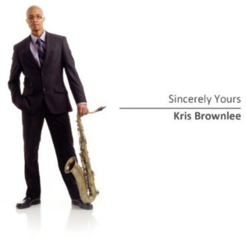 Brownlee,kris - Sincerely Yours - Music CD