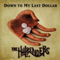 Hillbenders - Down To My Last Dollar - Music CD