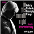 Tchaikovsky / Hvorostovsky / Ilja - In This Moonlit Night - Music CD