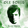 Ole Borud - Keep Movin - Music CD
