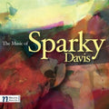Davis / Moravian Philharmonic Orchestra / Rojahn - Music Of Sparky Davis - Music CD