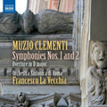 Clementi / Orchestra Sinfonica Di Roma - Symphonies 1 & 2 / Overture In D - Music CD