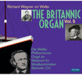 Wagner / Paur / Lemare - Britannic Organ 5 - Music CD