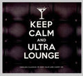 Keep Calm & Ultra Lounge / Various - Keep Calm & Ultra Lounge / Various - Music CD
