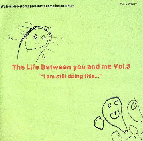Life Between You And Me 3 Compilation / Various - Life Between You And Me 3 Compilation / Various - Music CD