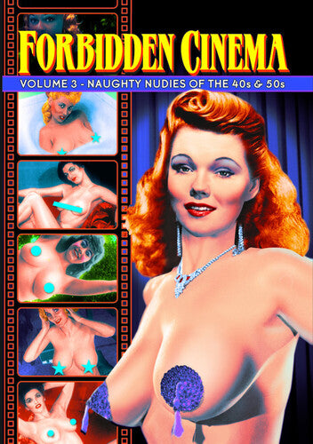 Forbidden Cinema 3: Naughty Nudies Of 40s & 50s - Forbidden Cinema 3: Naughty Nudies Of 40s & 50s - DVD