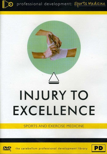 Injury To Excellence: Sport Medicine - Injury To Excellence: Sport Medicine - DVD