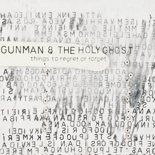 Gunman & Holy Ghost - Things To Regret Or Forget - Vinyl Record