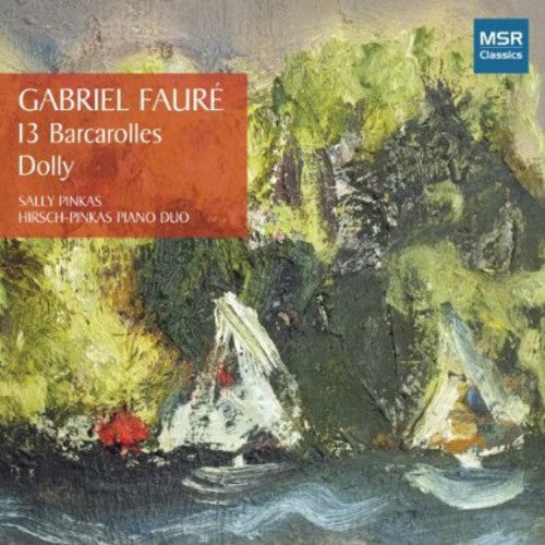 Faure / Pinkas / Hirsch-pinkas - 13 Barcarolles - Music CD