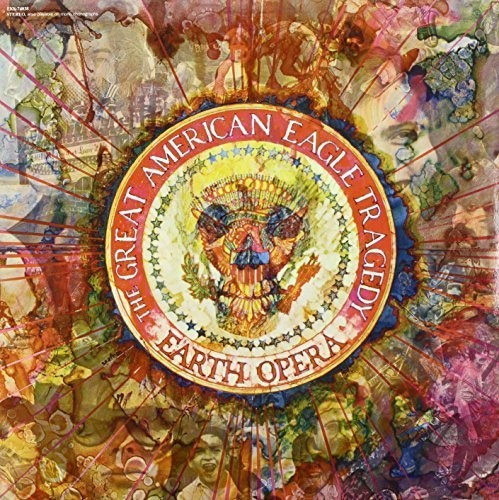 Earth Opera - American Eagle Tragedy
