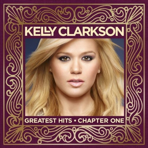 Clarkson,kelly - Greatest Hits Chapter One(deluxe Version) - Music CD