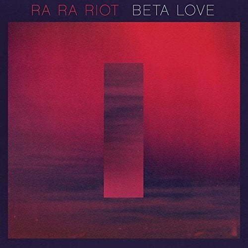 Ra Ra Riot - Beta Love - Vinyl Record