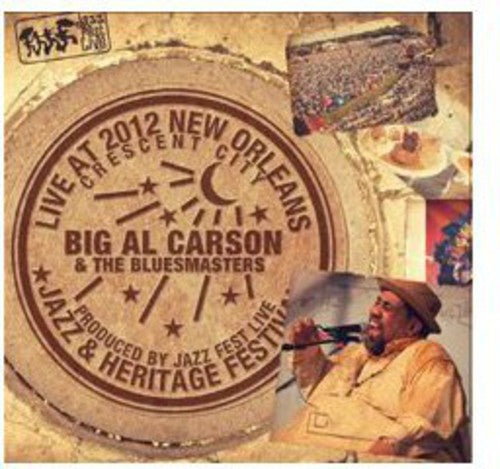 Carson,big Al & The Blues Masters - Live At Jazzfest 2012 - Music CD