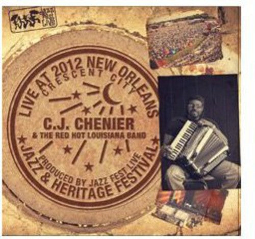Chenier,c.j. & Red Hot Louisiana Band - Live At Jazzfest 2012 - Music CD