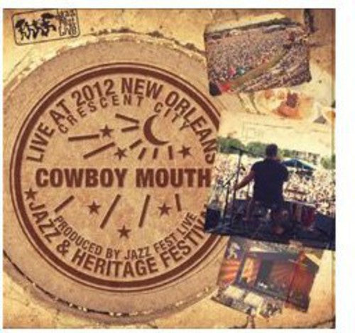 Cowboy Mouth - Live At Jazzfest 2012 - Music CD