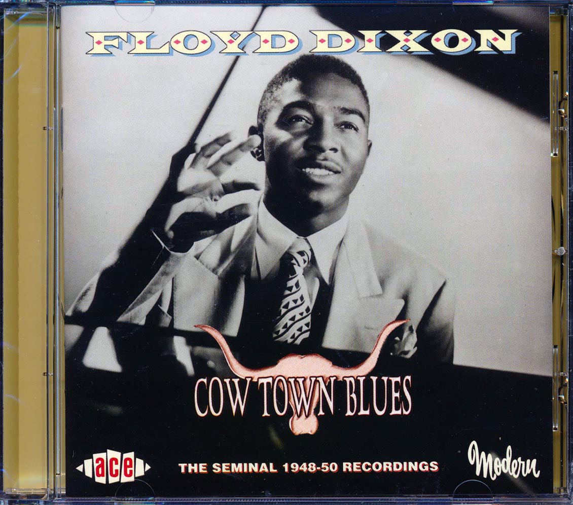 Floyd Dixon - Cow Town Blues (26 tracks) Music CD